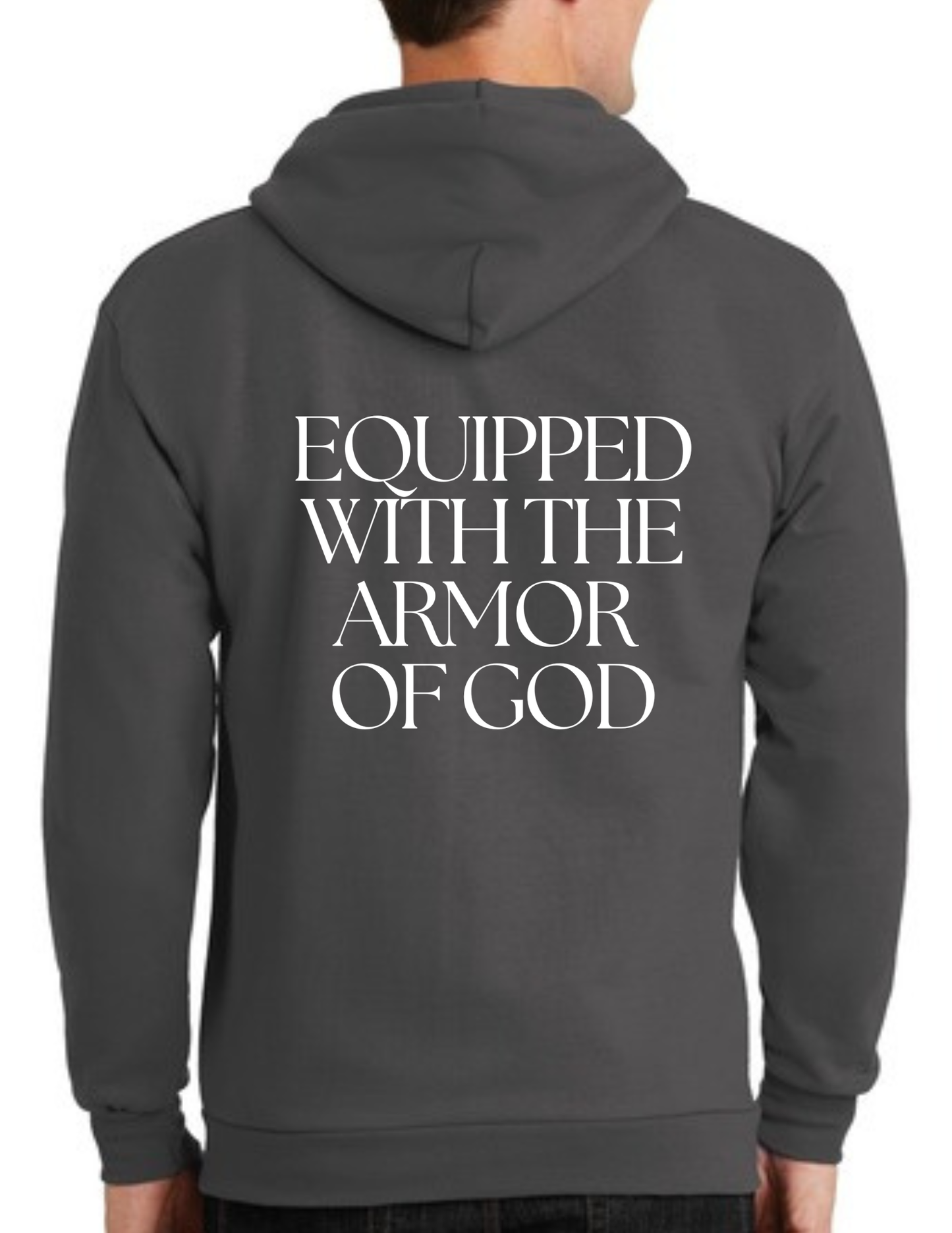 EQUIPPED WITH THE ARMOR OF GOD - Adult Full Zip Hooded Sweatshirt